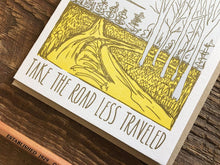 Take the Road Less Traveled Greeting Card