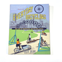 Everyday Bicycling Book: Ride a Bike for Transportation [FINAL SALE]